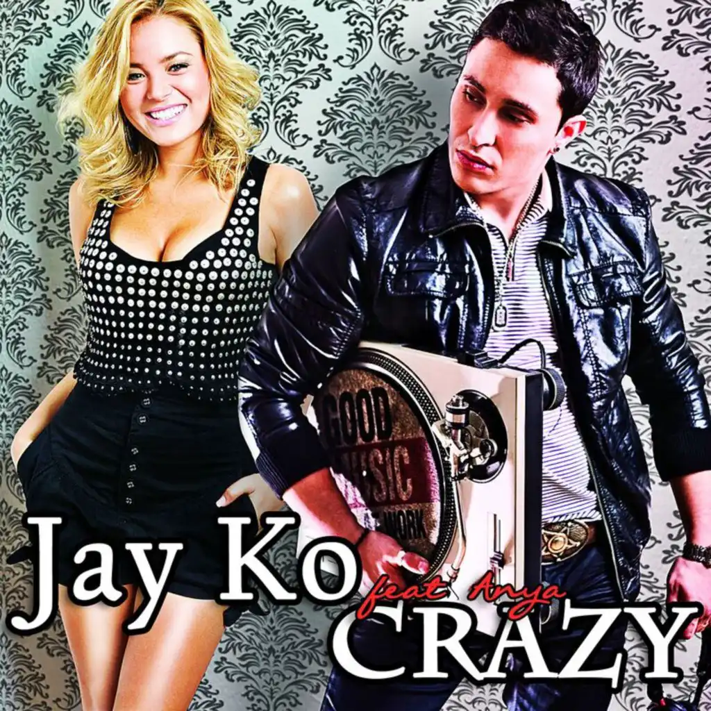 Crazy (Radio Version) [feat. Anya]