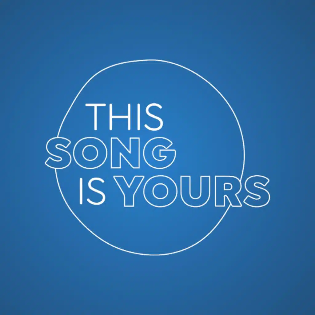 This Song Is Yours