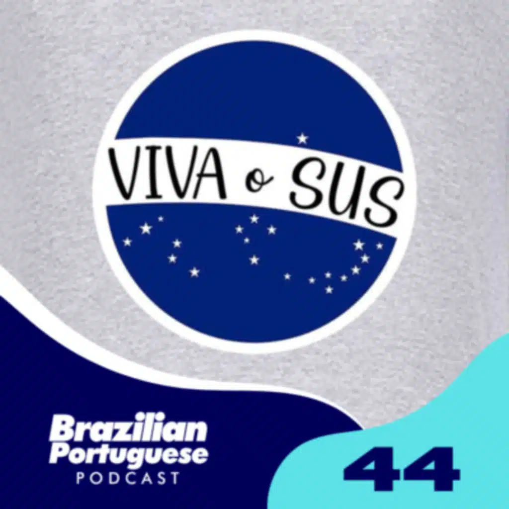 SUS: O Sistema de Saúde Brasileiro