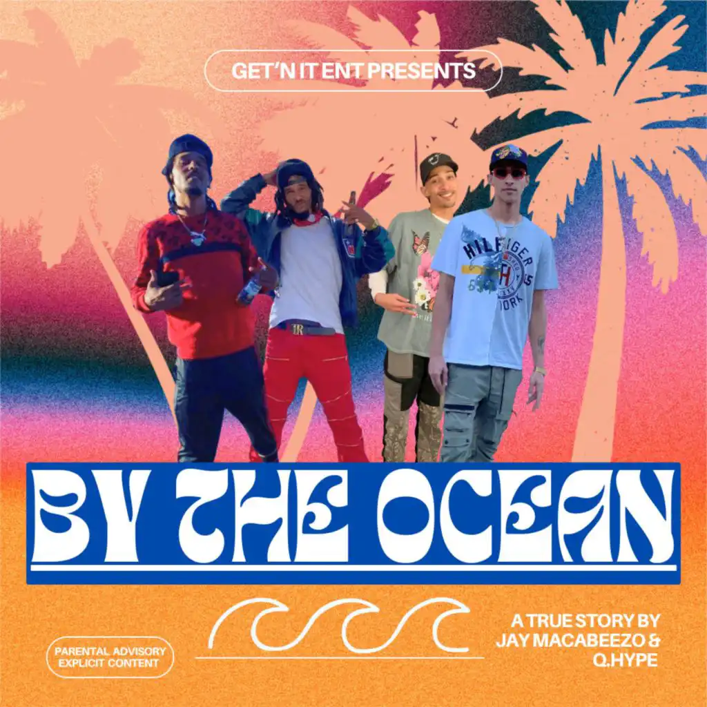 By the Ocean (feat. Jay Macabeezo)