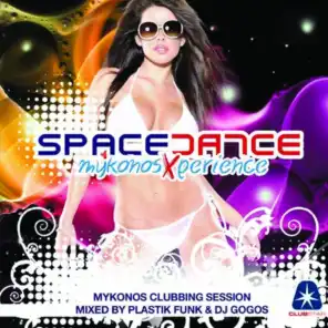 Space Dance, Vol.2 (Mykonos Experience) (Mixed by Plastik Funk & DJ Gogos)