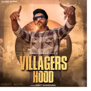 Villagers Hood (Slowed+Reverb)