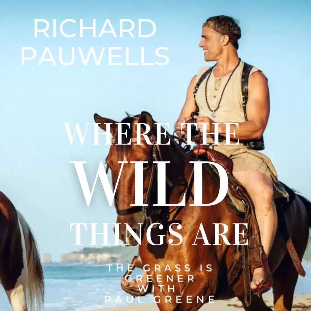 Where the wild things are with Richard Pauwells