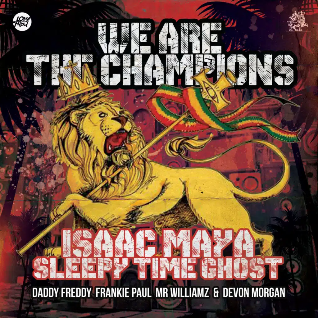 We Are The Champions (feat. Mr. Williamz, Frankie Paul & Devon Morgan)