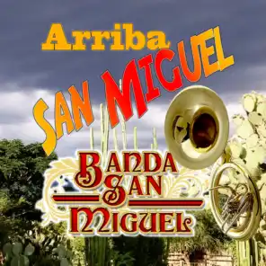 Arriba San Miguel (Banda)