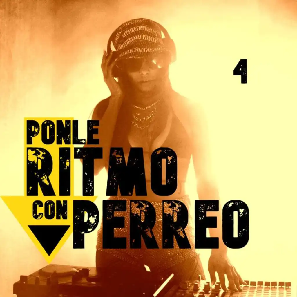 Ponle Ritmo Con Perreo Vol. 4