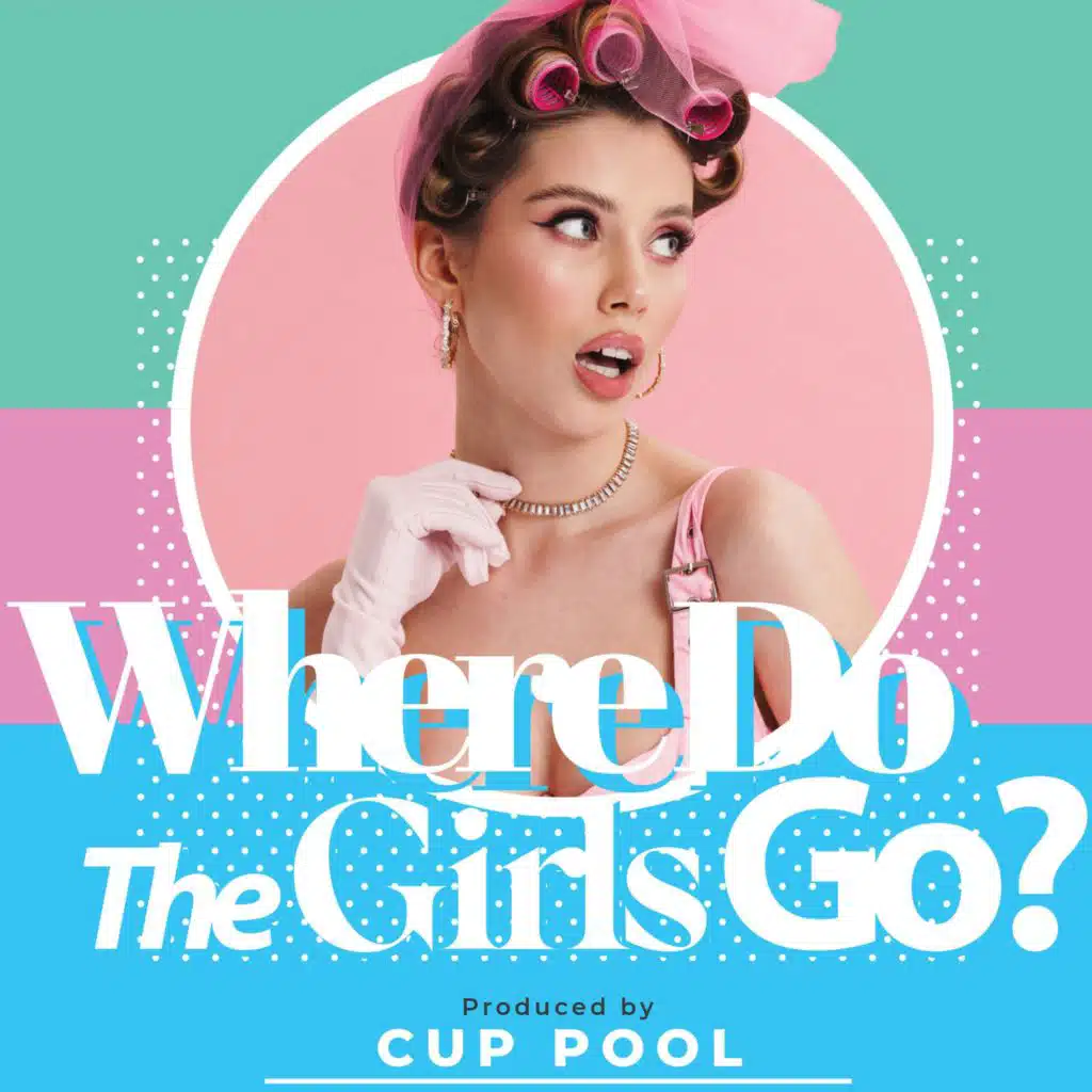 Where Do The Girls Go? (feat. Fari F.)
