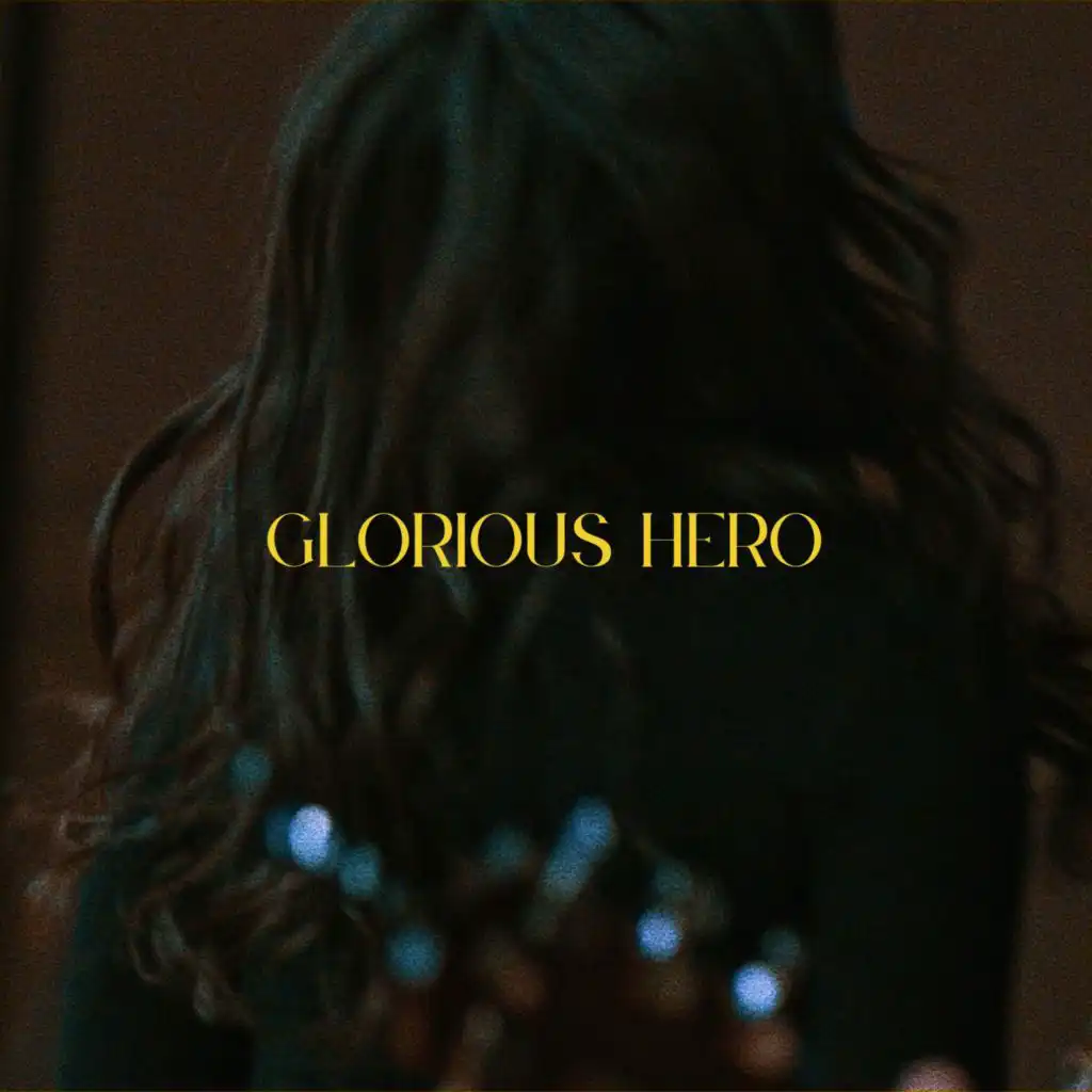 Glorious Hero  (feat. Kaiden Roetter & Emma Terlizzi) (Live)