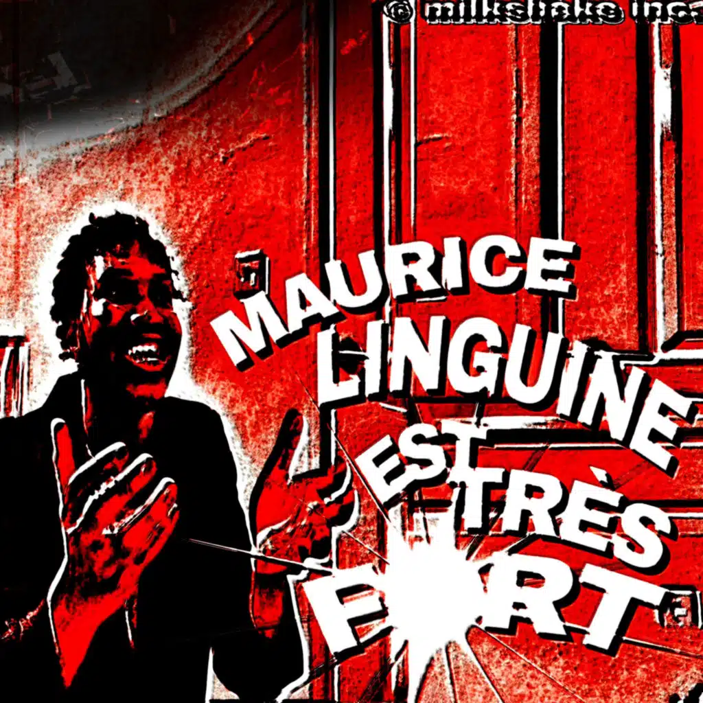 maurice linguine est très fort