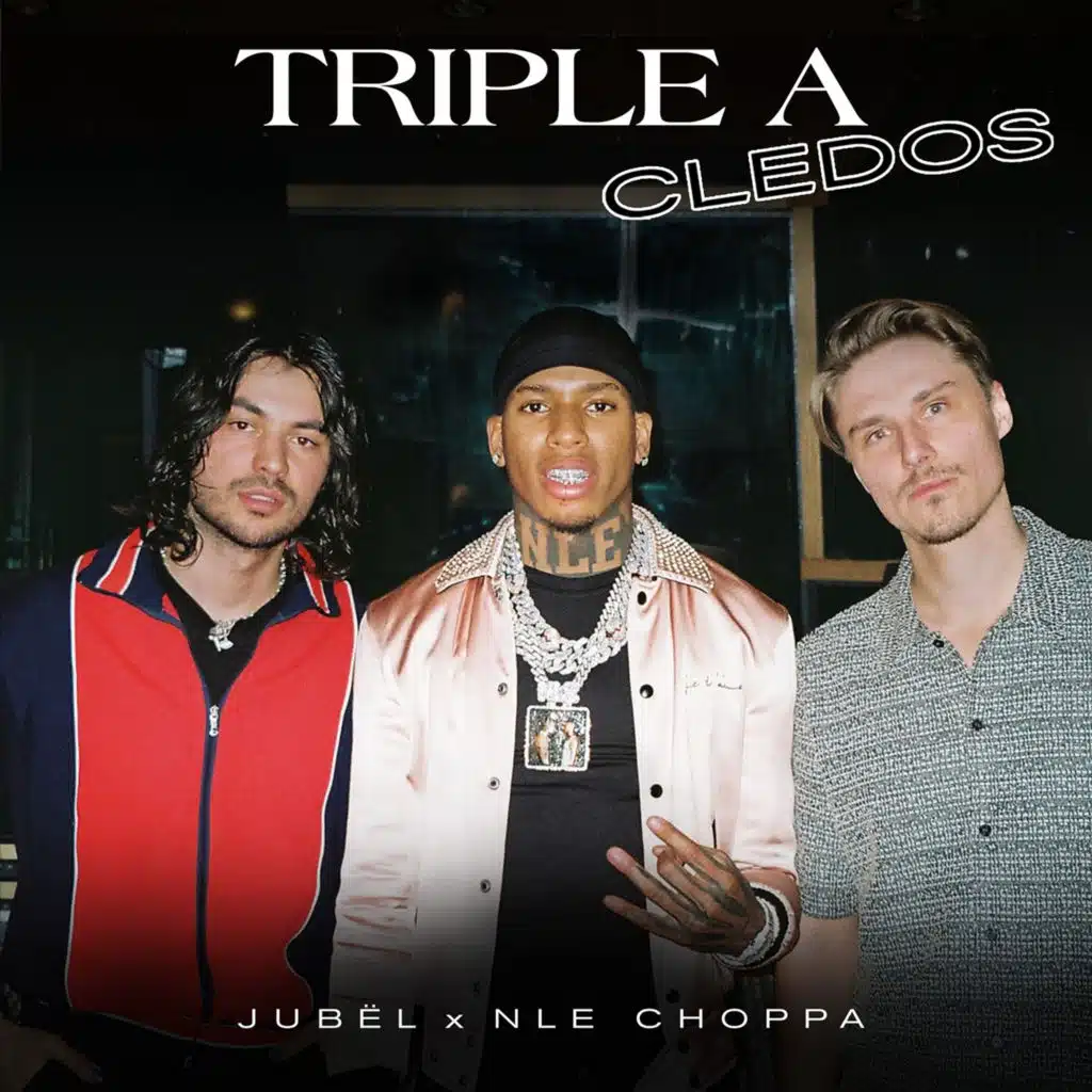 Triple A (feat. NLE Choppa & Cledos)