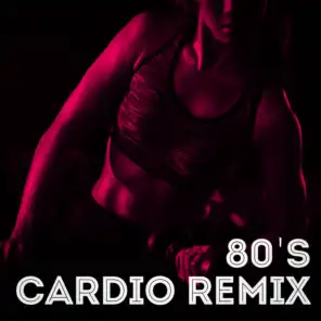 Everybody Have Fun Tonight (80's Cardio Workout Remix)