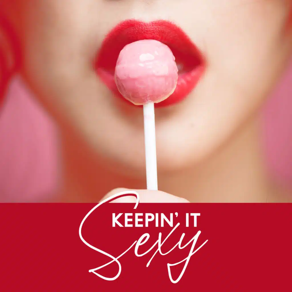 Keepin’ It Sexy: Chill Lounge Set, Best Of Vocal Deep House & Chillout Sunset Mix