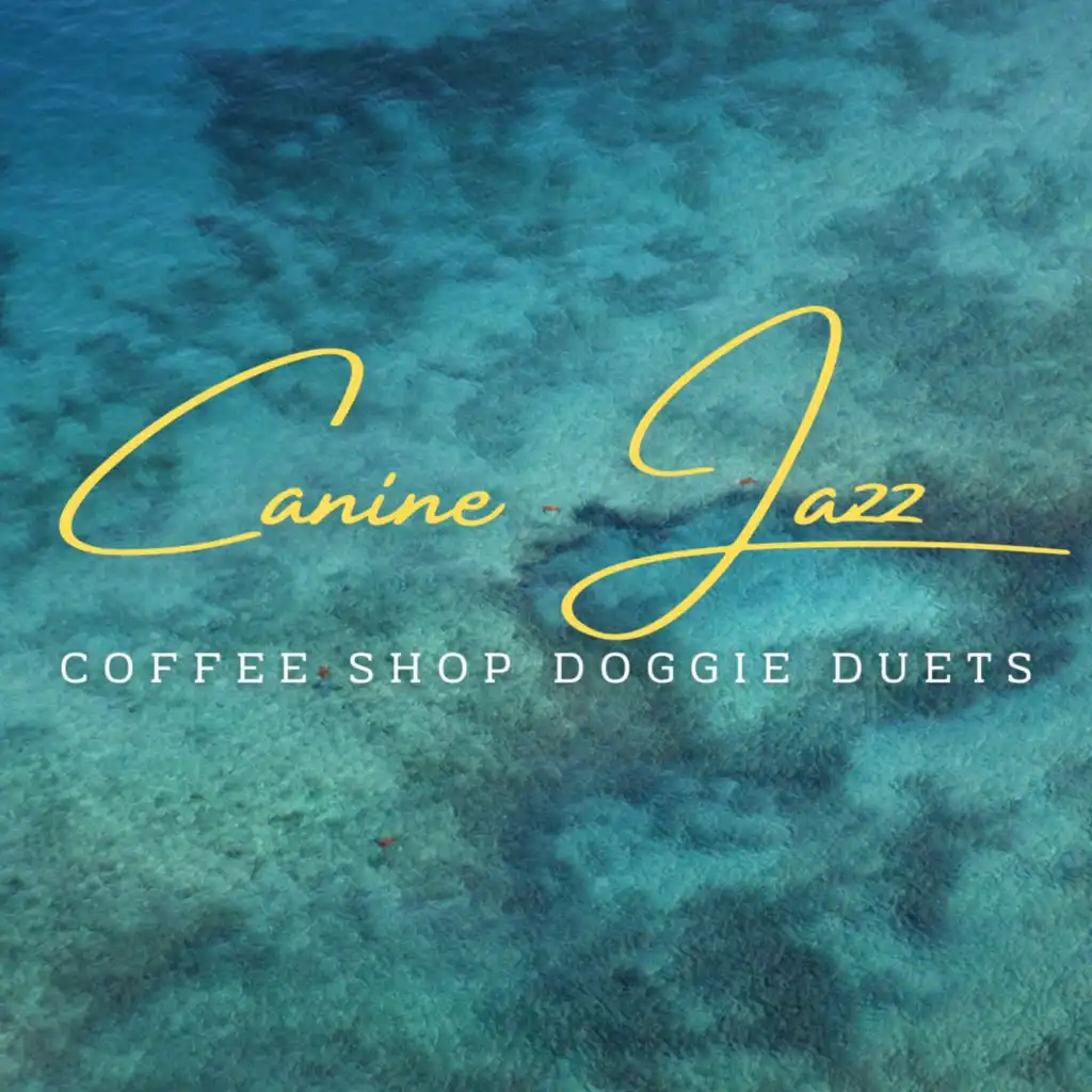 Canine Jazz Serenades: Café Lounge Grooves