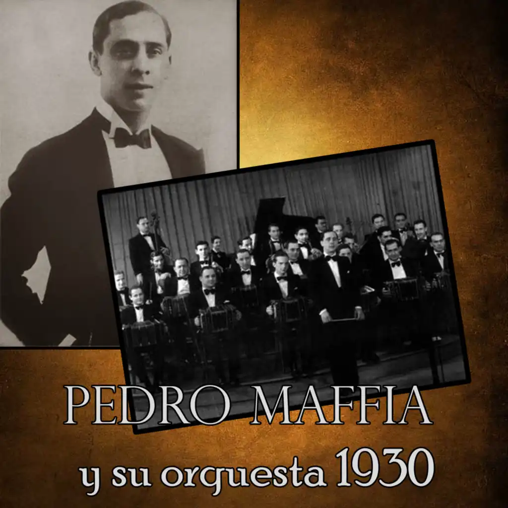 Pedro Maffia y su orquesta 1930