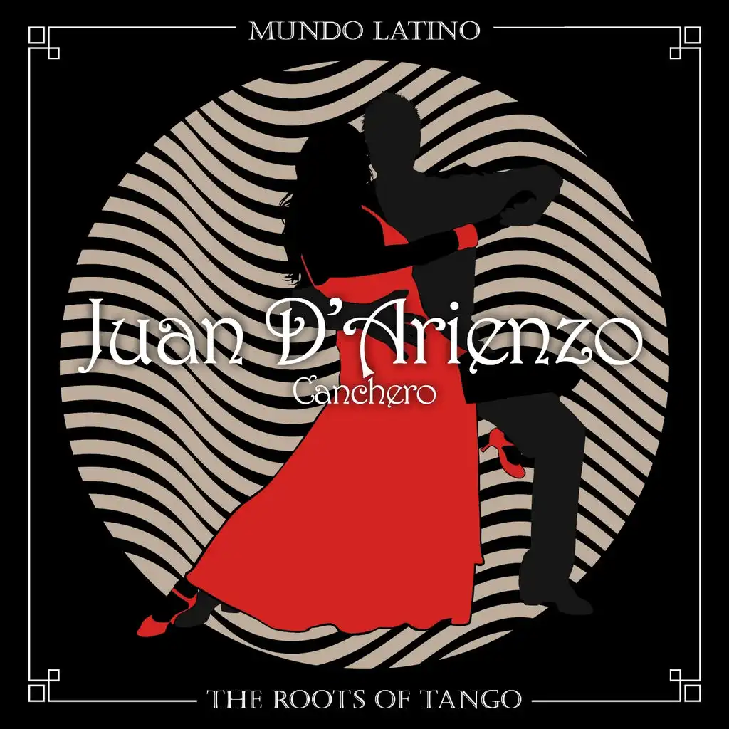 The Roots of Tango - Canchero