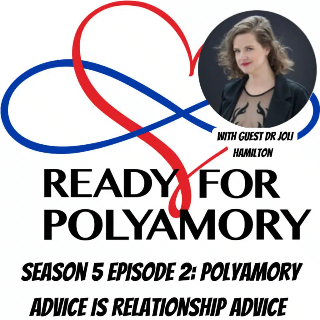 Season 5 Episode 2: Polyamory Advice Is Relationship Advice