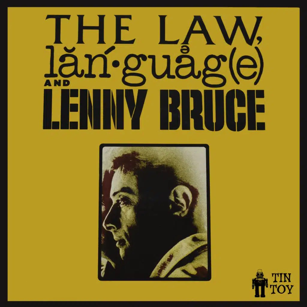 The Law, Language and Lenny Bruce