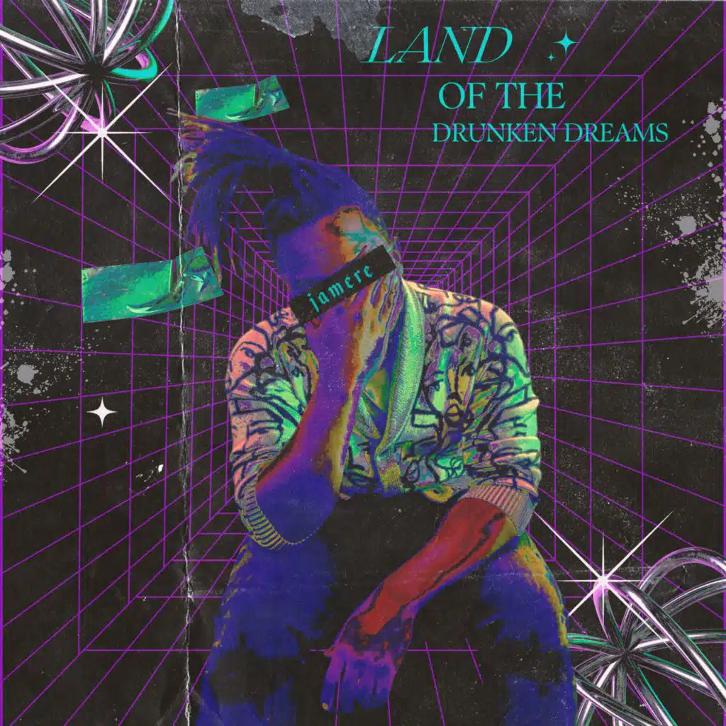Land Of Drunken Dreams