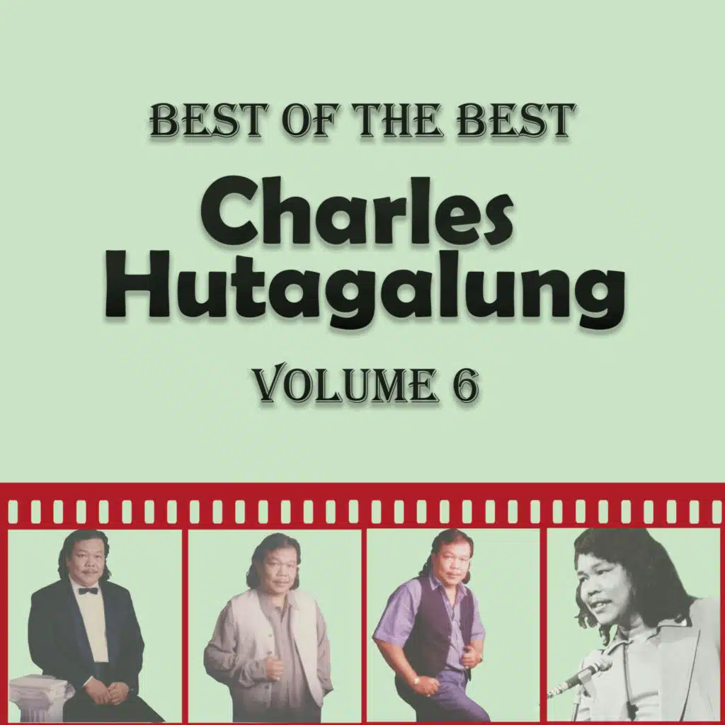 Best of The Best Charles Hutagalung, Vol. 6