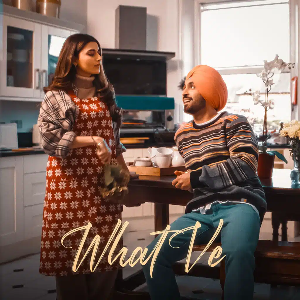 What Ve (feat. Nimrat Khaira)