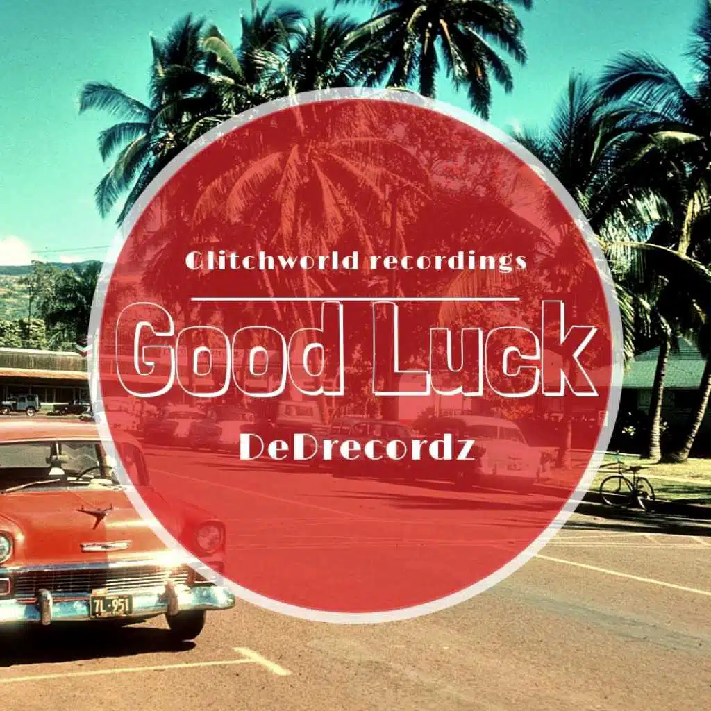 Good Luck (Glitch Hop Version)