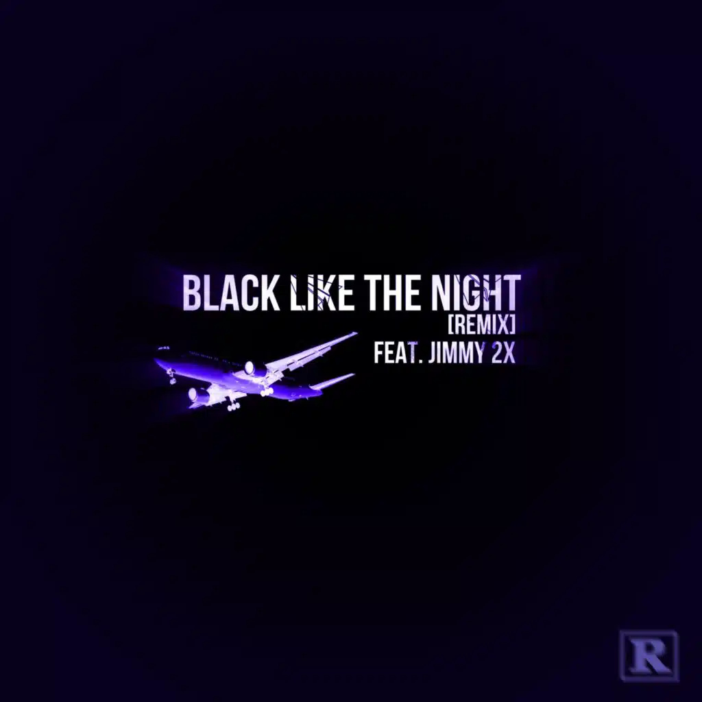 Black Like The Night (Remix) [feat. J!mmy 2x]