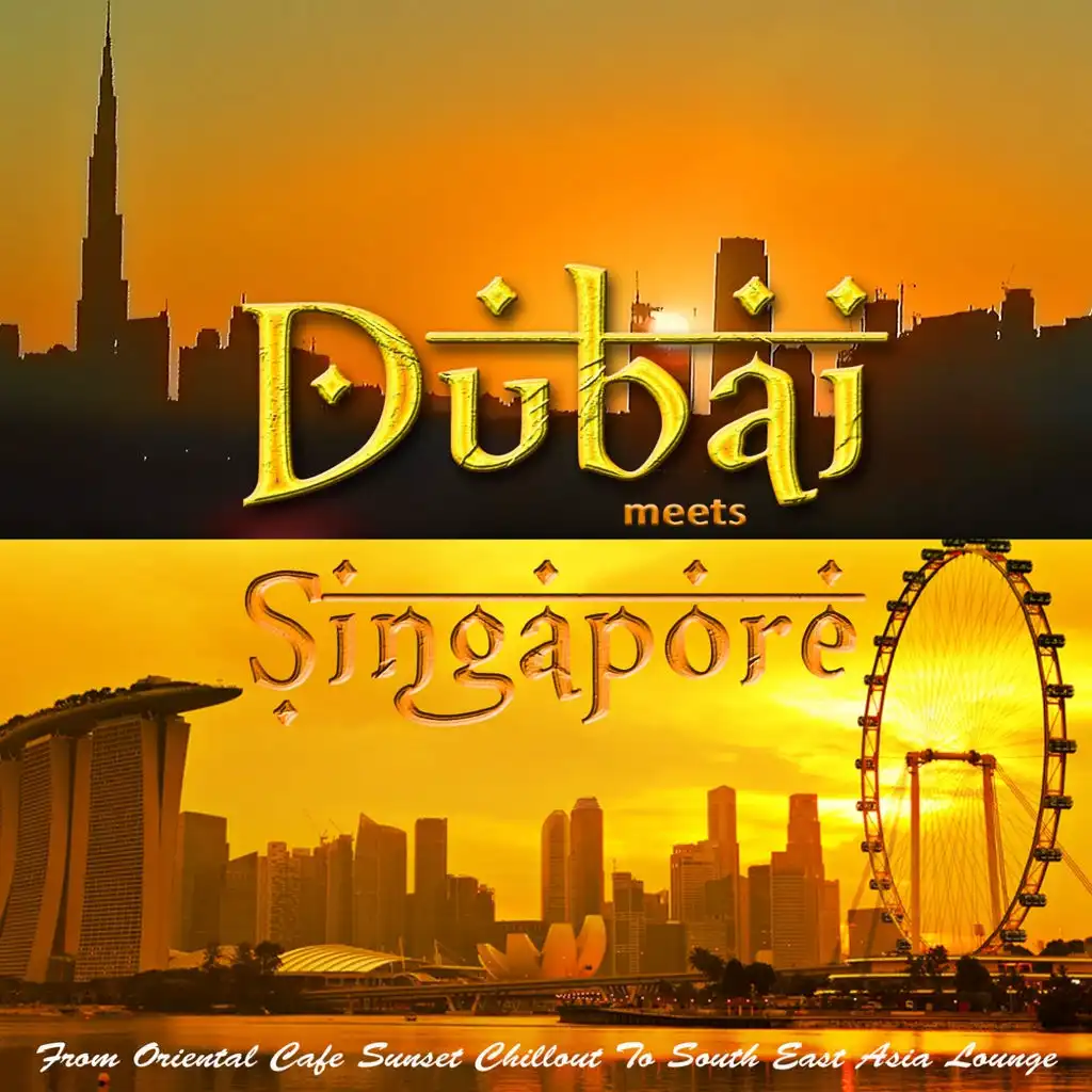 Burj Khalifa Dubai Sunset (Bar Oriental Buddha Mix)