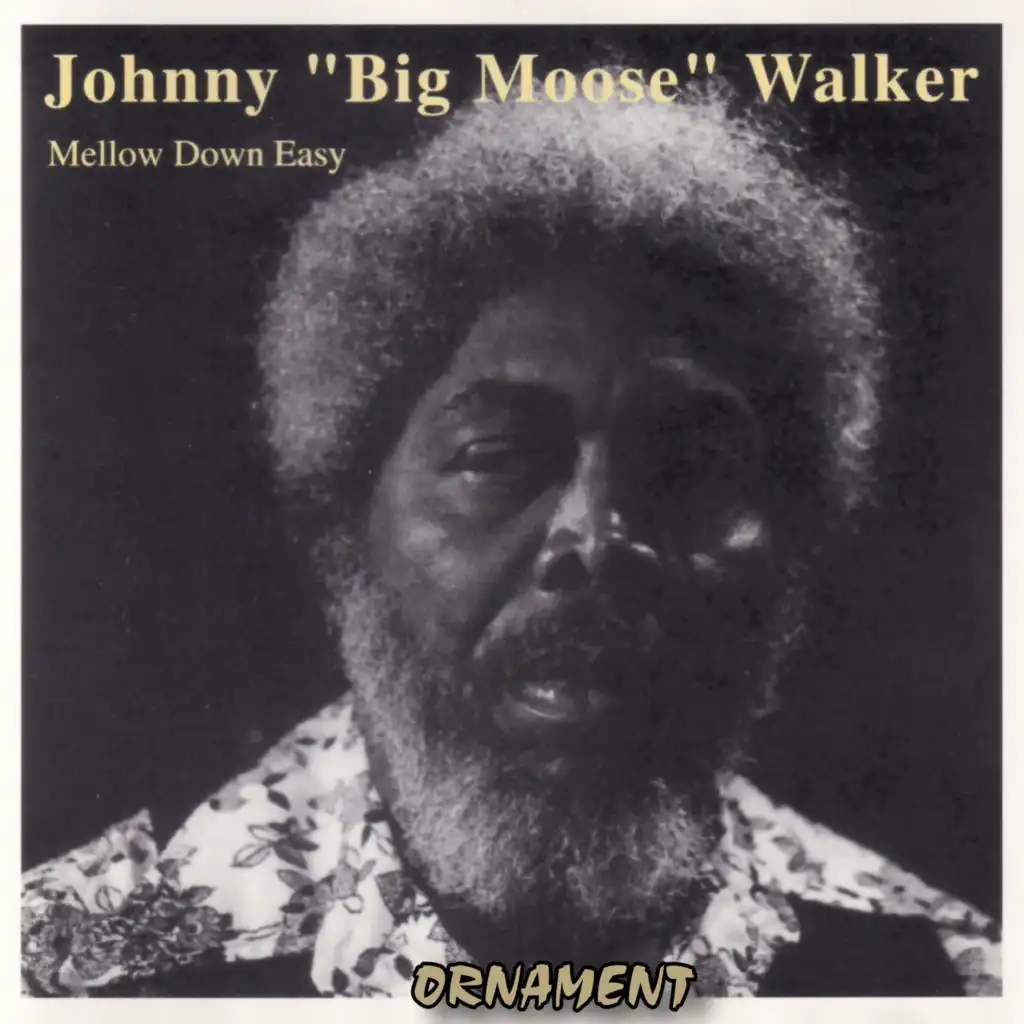 Johnny "Big Moose" Walker