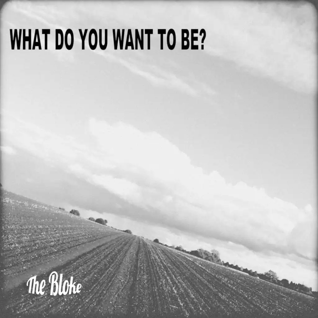 What Do You Want to Be?