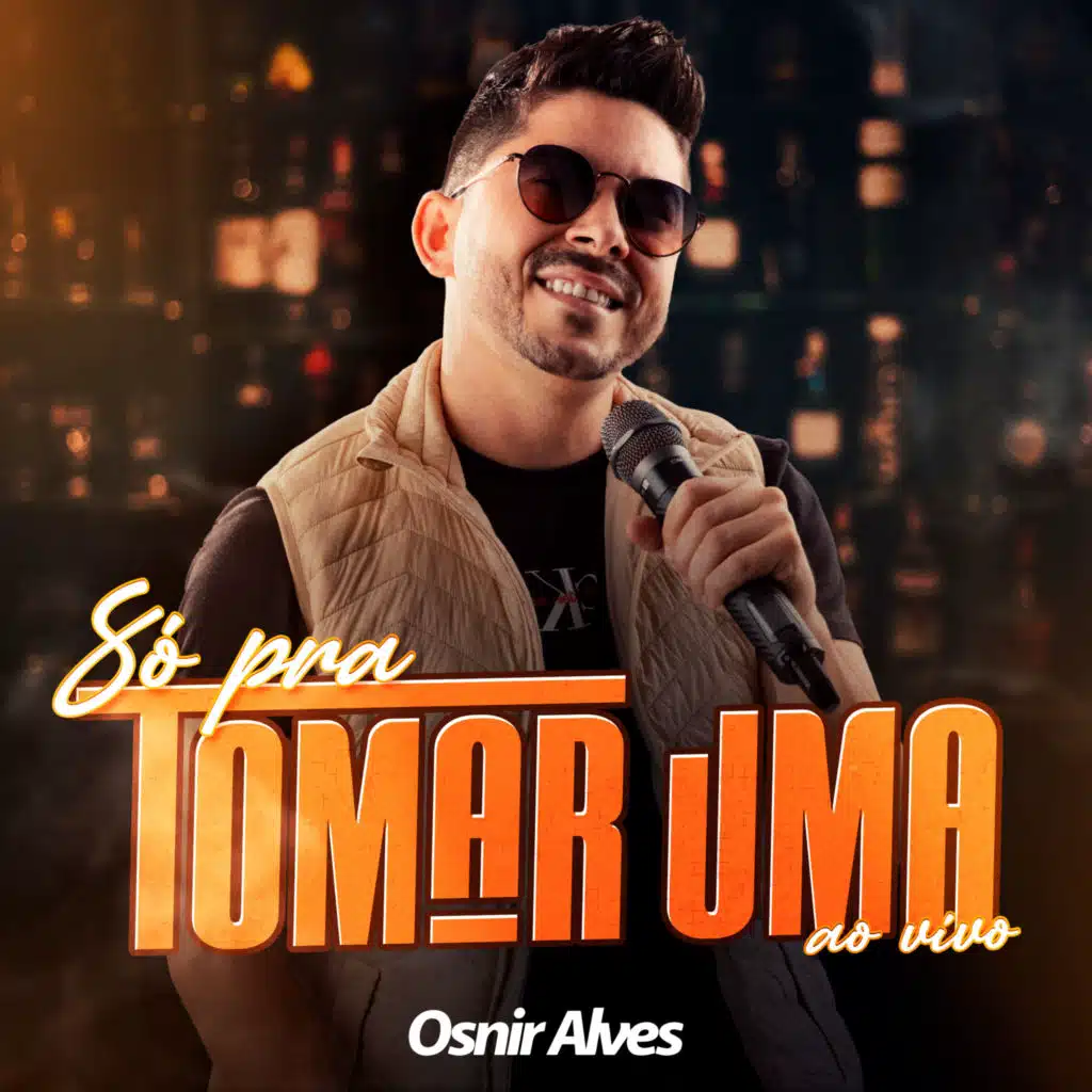 Só pra Tomar Uma - Ao Vivo