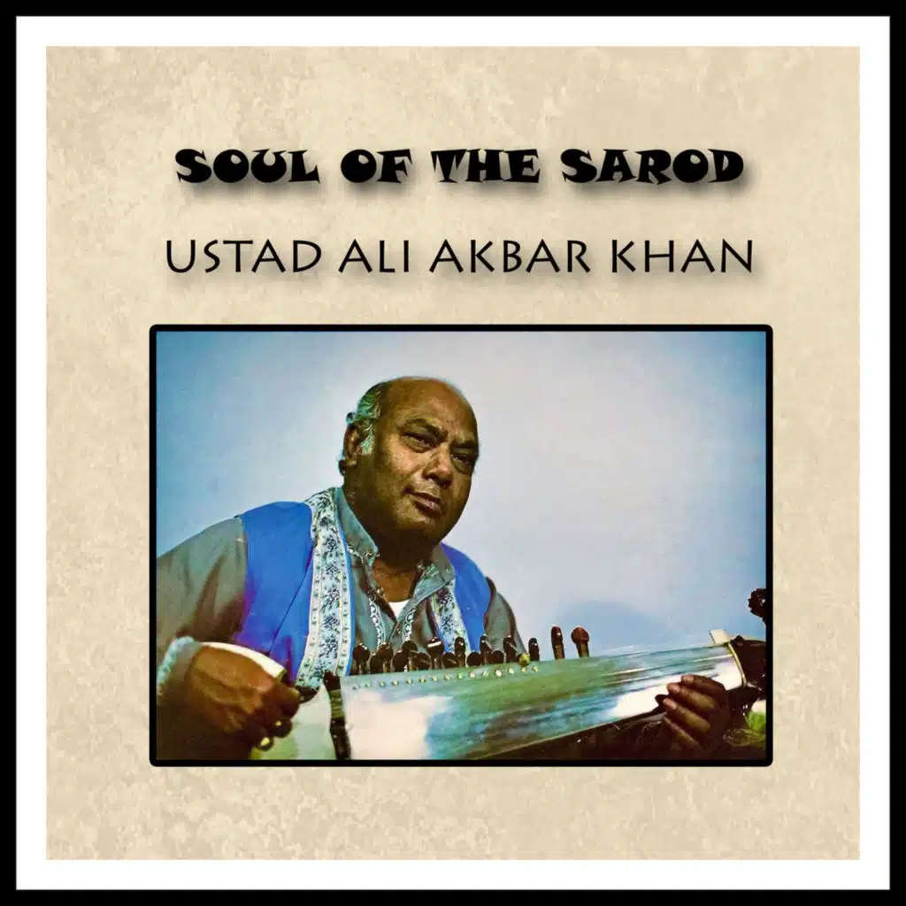 Soul of the Sarod