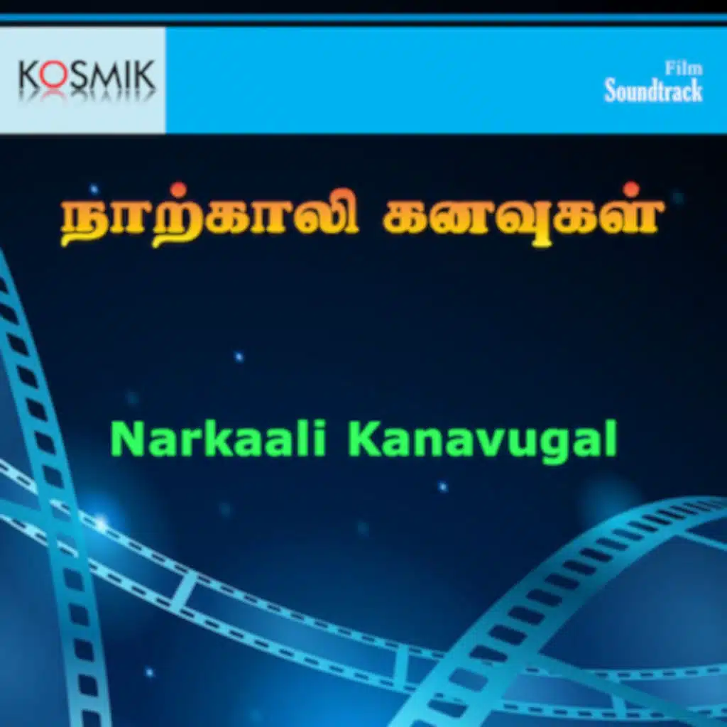 Narkaali Kanavugal (Original Motion Picture Soundtrack)
