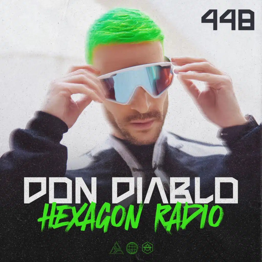 Don Diablo Hexagon Radio Episode 448