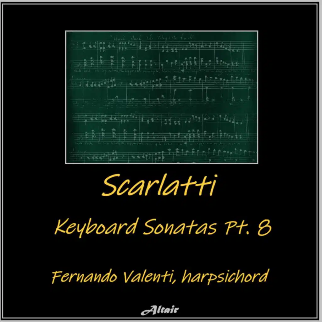 Scarlatti: Keyboard Sonatas PT. 8
