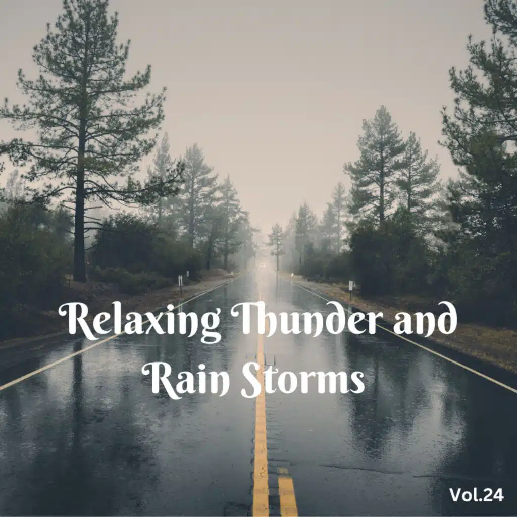 Relaxing Thunder and Rain Storms
