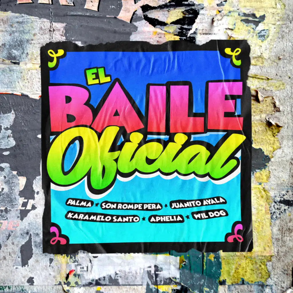 El Baile Oficial (feat. Aphelia, Juanito Ayala & Wil Dog)