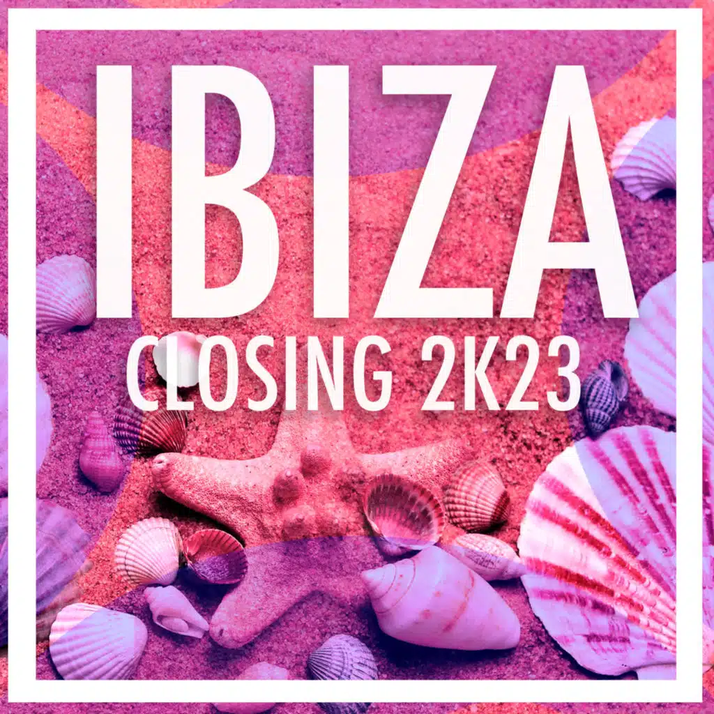 Amanecer De Ibiza 2K23 (Edit Mix)