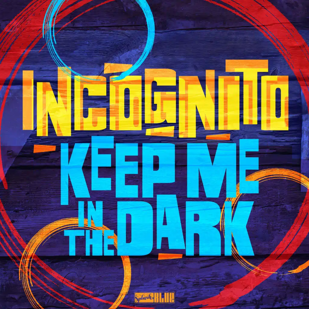 Keep Me In The Dark (Single Edit) [feat. Natalie Duncan]