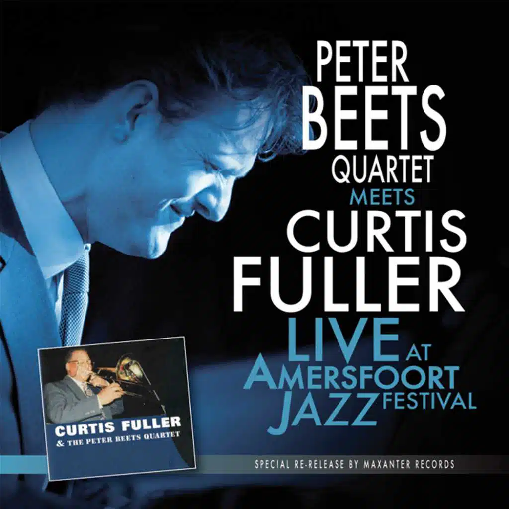 Live at Amersfoort Jazz Festival (feat. Curtis Fuller, Simon Rigter, Frans van Geest & Joost van Schaik)