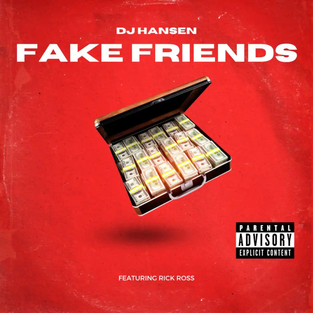 FAKE FRIENDS (feat. Rick Ross)