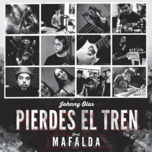 Pierdes el Tren (feat. mafalda)
