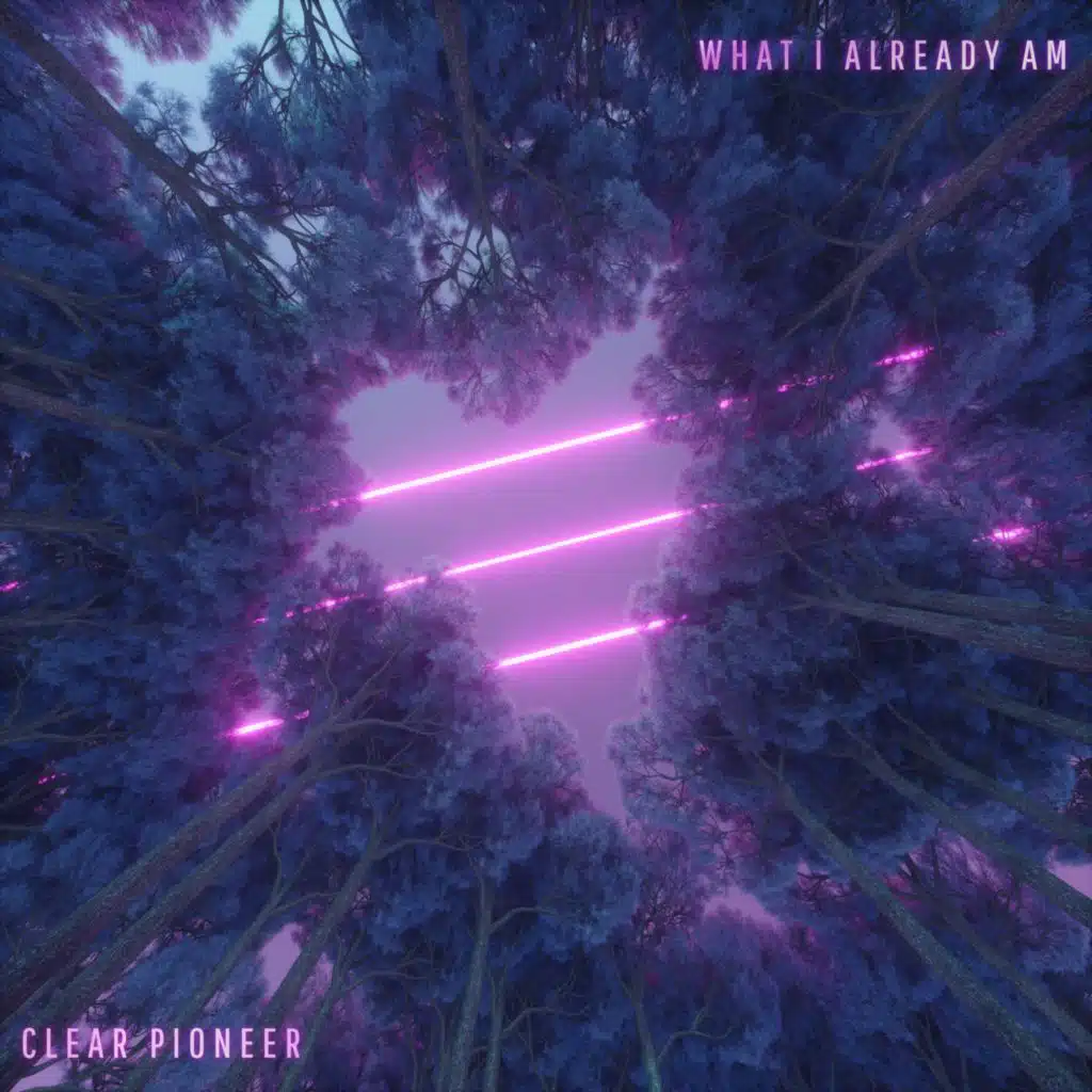 What I Already Am