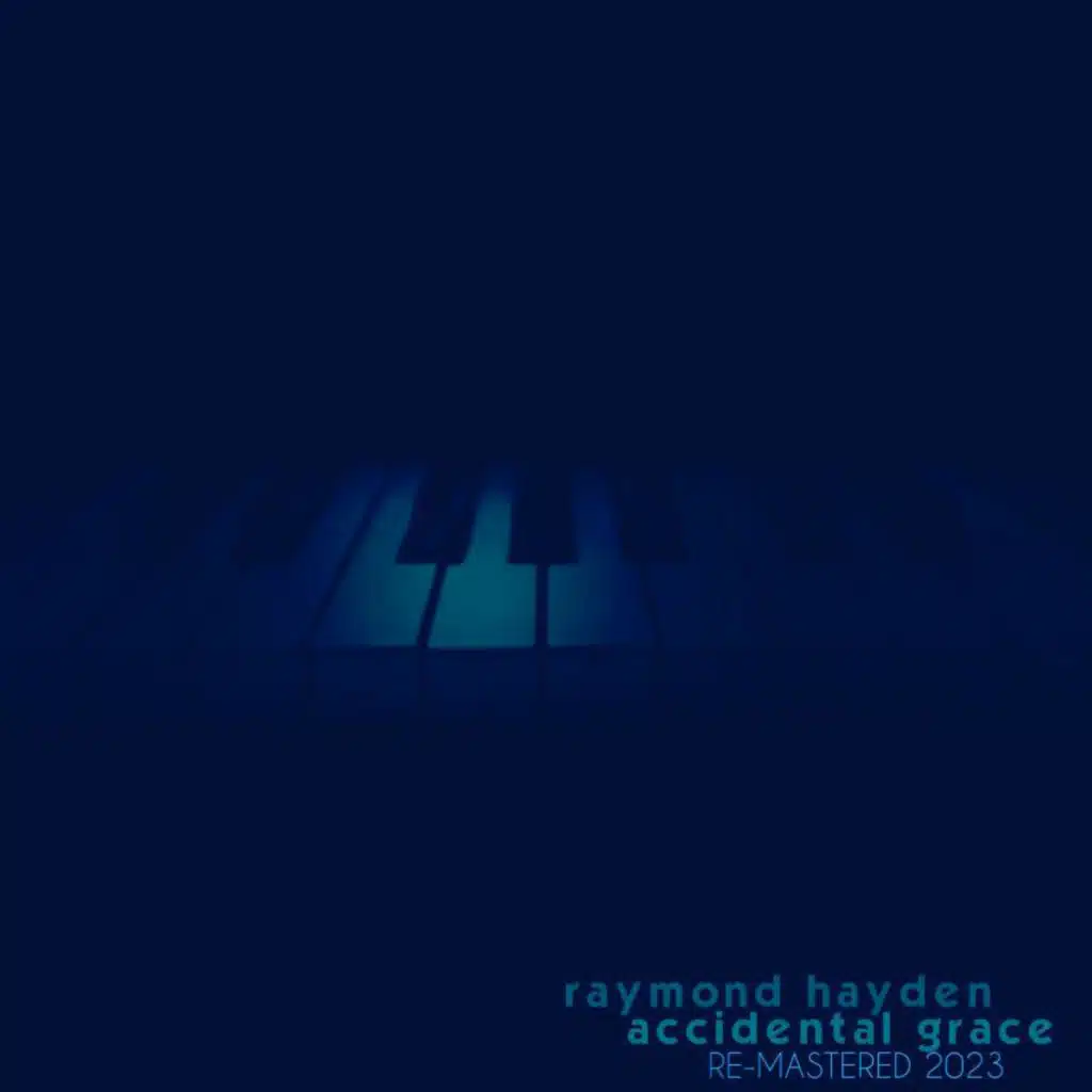 accidental grace (RE-MASTERED)