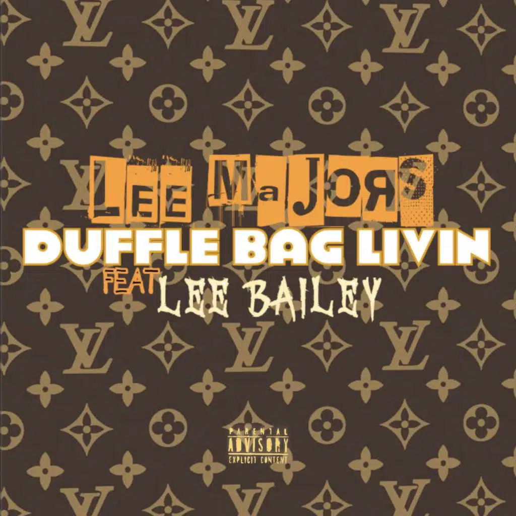 Duffle Bag Livin (feat. Lee Bailey)