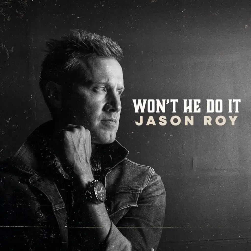 Won't He Do It