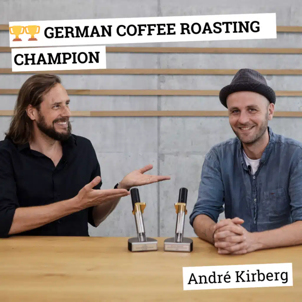2x German Coffee Roasting Champion | Interview with André Kirberg