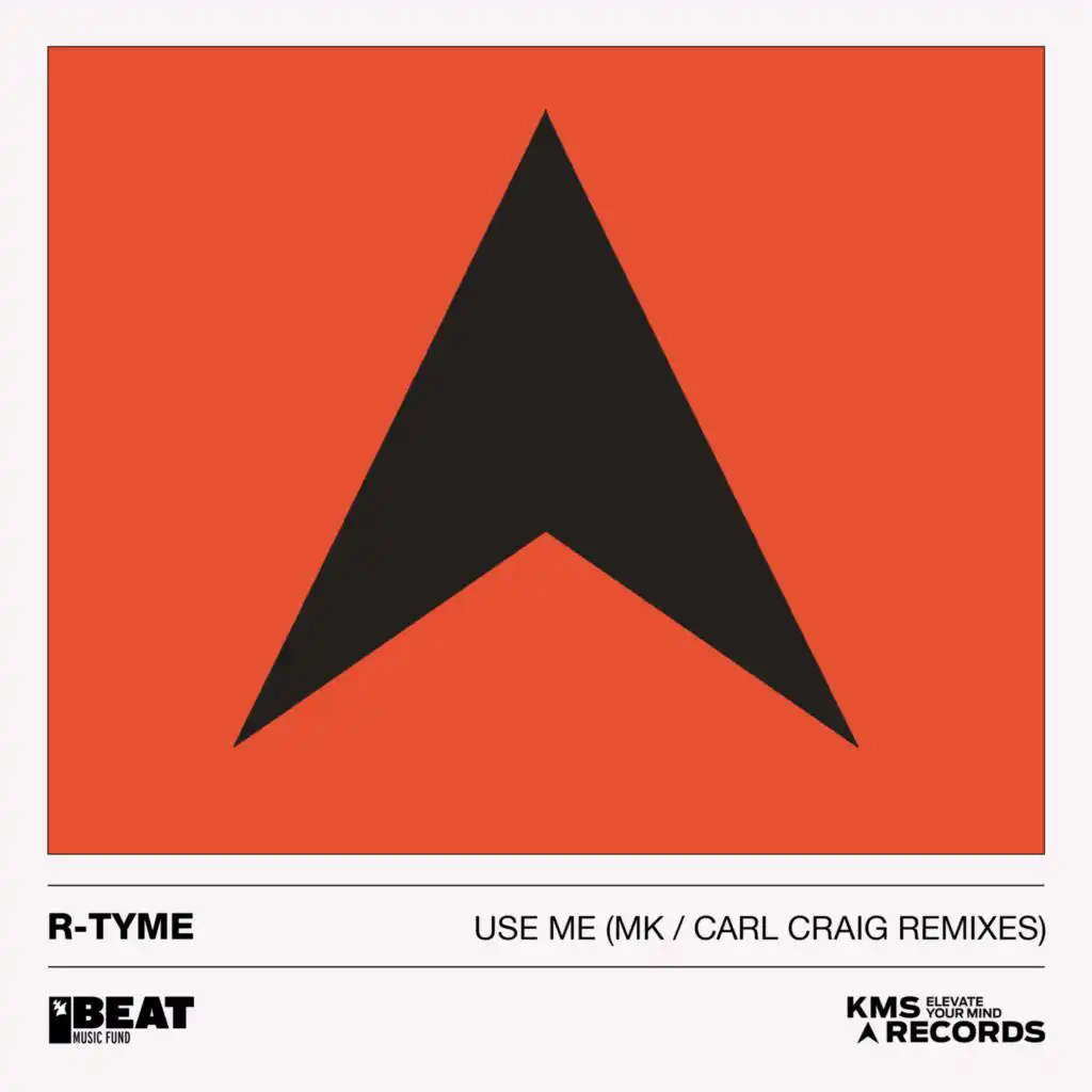 Use Me (MK / Carl Craig Remixes)