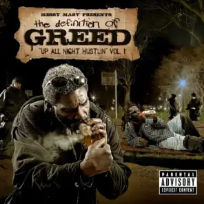 Messy Marv Presents: Up All Night Hustlin-Definition Of Greed Vol.1