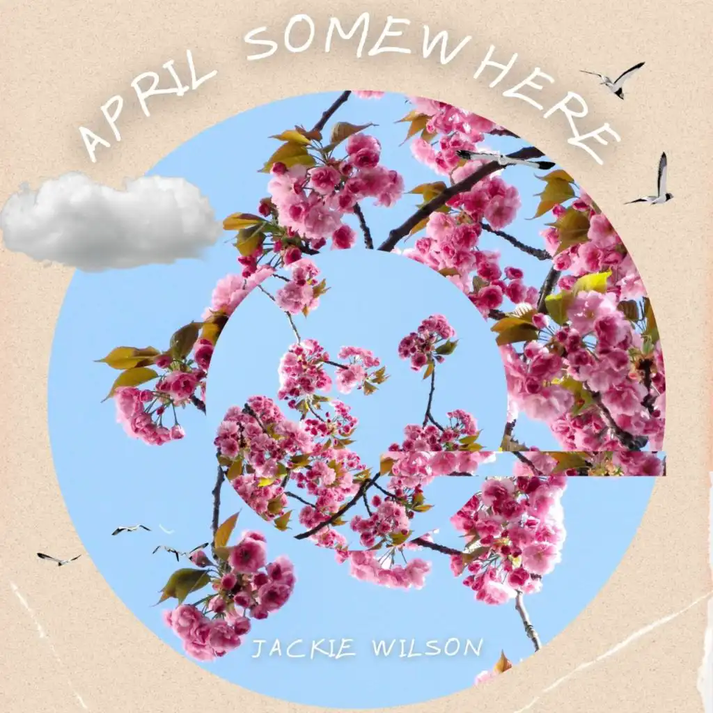 April Somewhere - Jackie Wilson