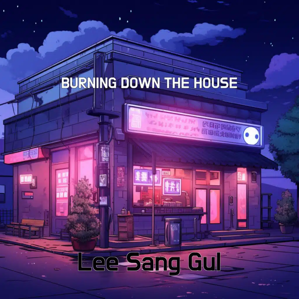 BURNING DOWN THE HOUSE